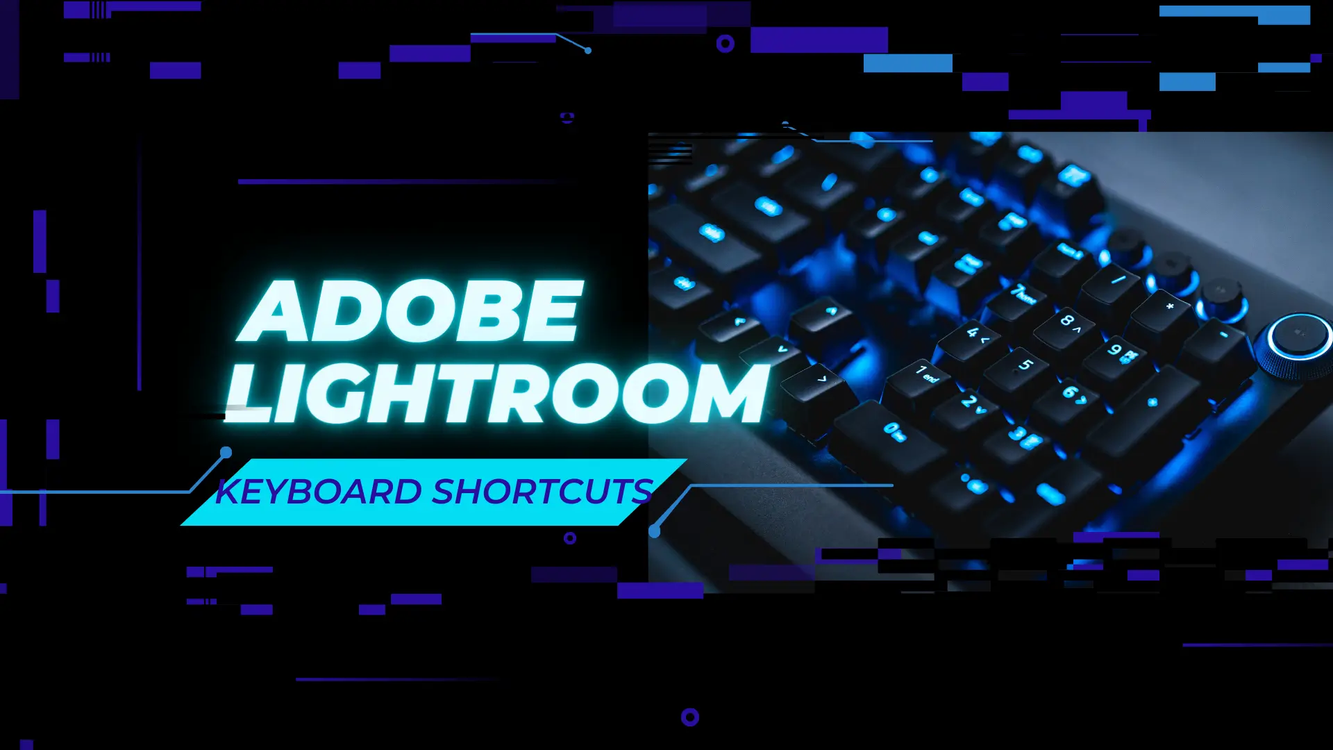 Adobe Lightroom Keyboard Shortcuts