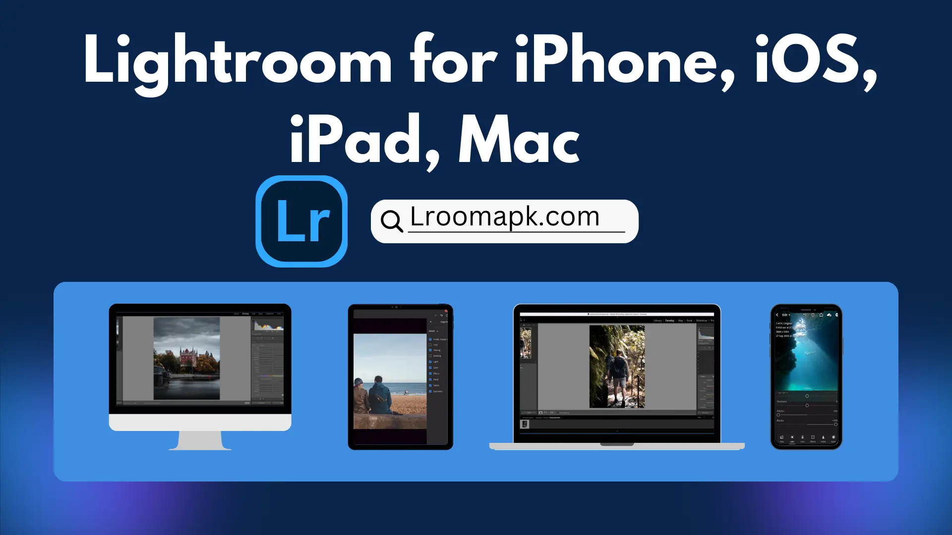 Adobe Lightroom For iOS iPhone Free Download